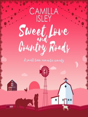 cover image of Sweet Love and Country Roads